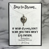 dare to dream