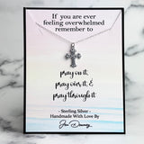 Pray Through It Meaningful Strength Gift Sterling Silver Cross Necklace