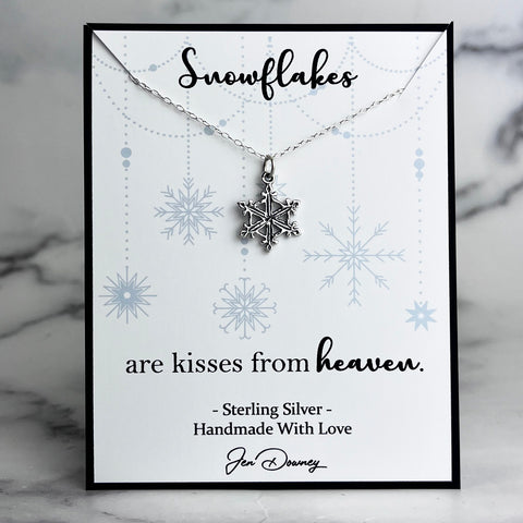snowflakes are kisses from heaven