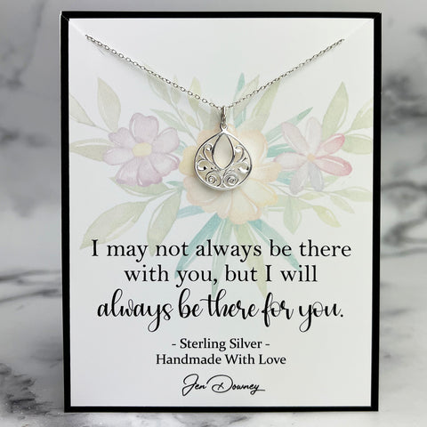 always be there for you
