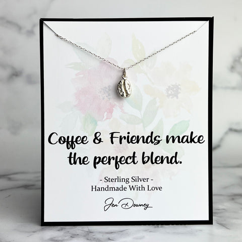 coffee and friends make the perfect blend