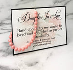 Daughter In Law Gift Hand Chosen By My Son Welcome To The Family Pink Pearl Bracelet