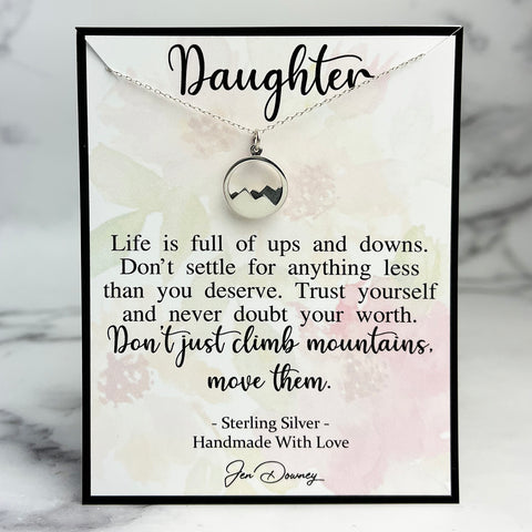 daughter gift trust your worth don't just climb mountains, move them