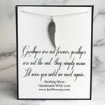 goodbyes are not forever sympathy quote