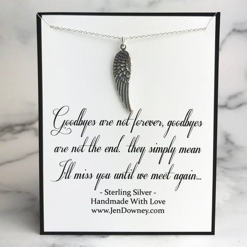 goodbyes are not forever sympathy quote