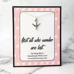 Not All Who Wander Are Lost