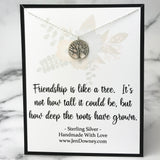 Friendship Is Like A Tree Quote Meaningful Friend Gift Idea Sterling Silver Dainty Tree Necklace
