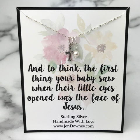 Gender Neutral Miscarriage Quote Sterling Silver Cross and Drop Pearl Necklace