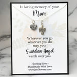 In loving memory of your mom Wherever you go whatever you do may your Guardian Angel watch over you