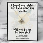 i found my mister but i still need my sister wedding quote