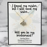 i found my mister but i still need my sister wedding quote