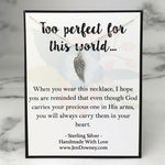 Too Perfect For This World Miscarriage Sympathy Quote Angel Wing Sterling Silver Necklace