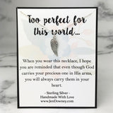 Too Perfect For This World Miscarriage Sympathy Quote Angel Wing Sterling Silver Necklace