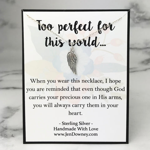 Too Perfect For This World Miscarriage Sympathy Quote Angel Wing Sterling Silver Necklace