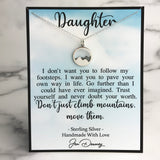 daughter quote don't just climb mountains move them