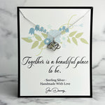 together is a beautiful place to be