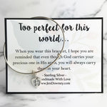 Too Perfect  For This World Miscarriage Bracelet Sterling Silver Baby Feet Heart