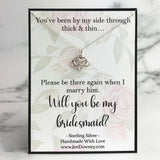 will you be my bridesmaid quote