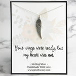 your wings were ready but my heart was not sympathy quote