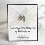 Your wings were ready pet sympathy quote